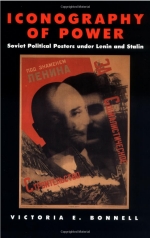 Iconography of Power: Soviet Political Posters under Lenin and Stalin book cover