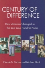 Century of Difference: How America Changed in the Last One Hundred Years