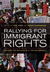 Rallying for Immigrant Rights:The Fight for Inclusion in 21st Century America