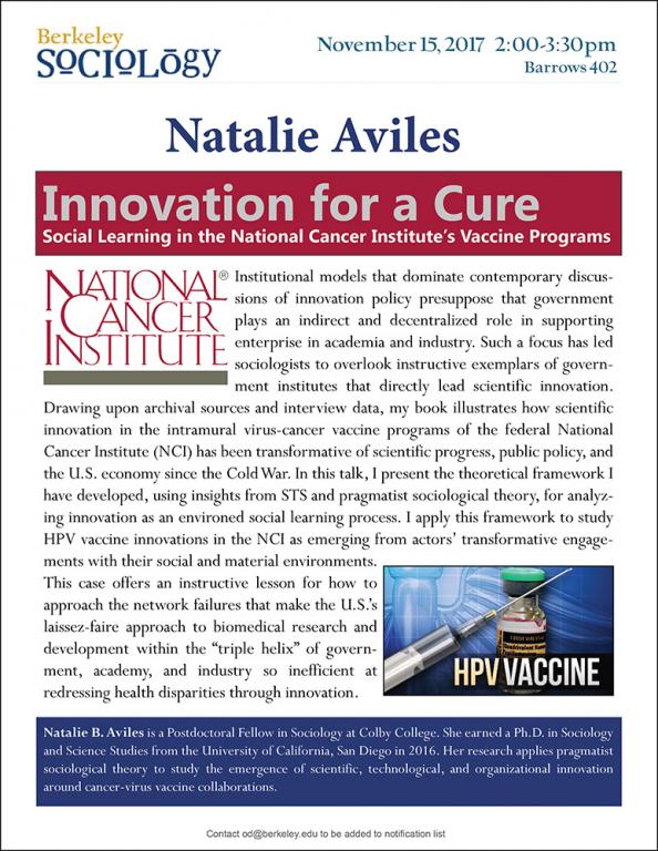 Natalie Aviles Innovation For A Cure Social Learning In The National Cancer Institute S Vaccine Programs Uc Berkeley Sociology Department