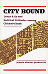 City Bound: Urban Life and Political Attitudes among Chicano Youth